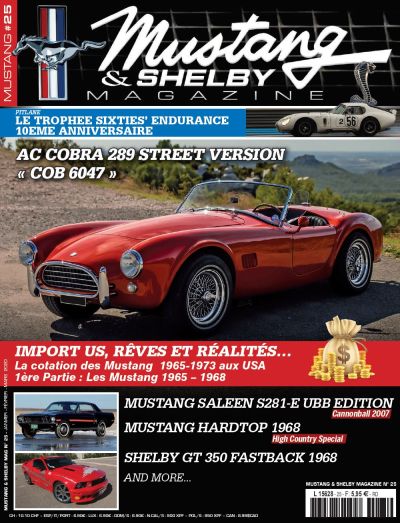 Voiture américaine, magazine Mustang & Shelby #25, BIG dans la presse, voiture américaine année 60, Ford Mustang 1968 Shelby GT 350 Fastback