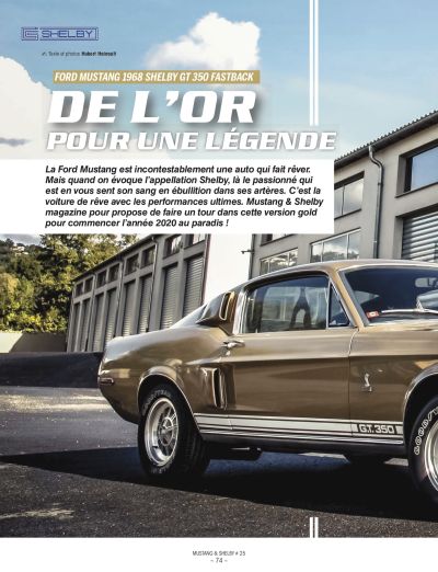 Voiture américaine, magazine Mustang & Shelby #25, BIG dans la presse, voiture américaine année 60, Ford Mustang 1968 Shelby GT 350 Fastback